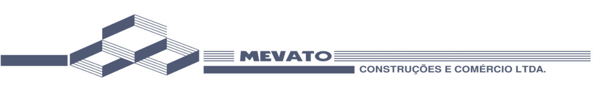 MEVATO CONSTRUÇÕES E COMÉRCIO LTDA